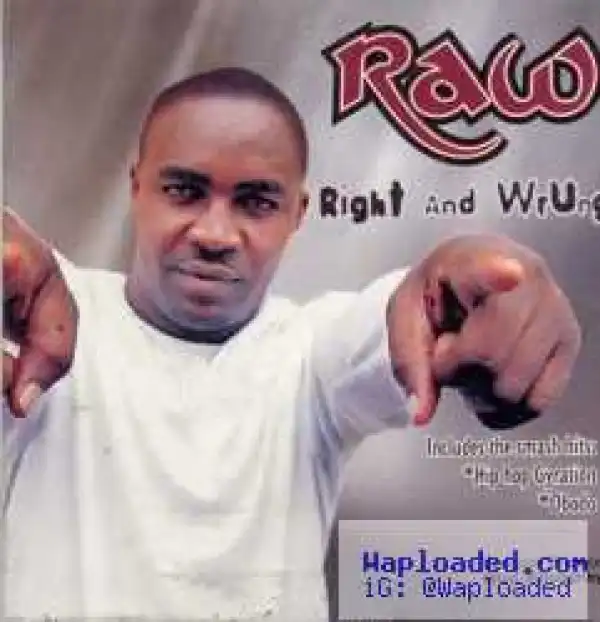 NIGGA RAW - KO GBADUN